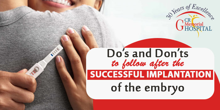 Do’s and Don’ts to follow after the successful implantation of the embryo